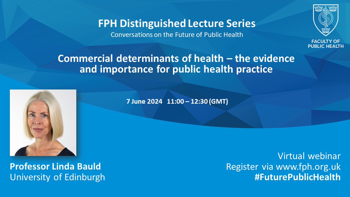 Faculty of Public Health (@fph) on Twitter photo The next FPH Distinguished Lecture on #FuturePublicHealth will focus on the commercial determinants of health.
<a href="/LindaBauld/">Linda Bauld</a> will be joined by <a href="/ProfKevinFenton/">Kevin Fenton</a>, <a href="/TracyD_PH/">Prof. Tracy Daszkiewicz</a>, <a href="/AliceWiseman11/">Alice Wiseman</a>, Prof. Abdul Razaq, <a href="/drtimallison/">Tim Allison</a> and <a href="/AliceKadri/">Alice Kadri</a>.
Register now ➡️ fph.org.uk/events-courses… The next FPH Distinguished Lecture on #FuturePublicHealth will focus on the commercial determinants of health.
<a href="/LindaBauld/">Linda Bauld</a> will be joined by <a href="/ProfKevinFenton/">Kevin Fenton</a>, <a href="/TracyD_PH/">Prof. Tracy Daszkiewicz</a>, <a href="/AliceWiseman11/">Alice Wiseman</a>, Prof. Abdul Razaq, <a href="/drtimallison/">Tim Allison</a> and <a href="/AliceKadri/">Alice Kadri</a>.
Register now ➡️ fph.org.uk/events-courses…