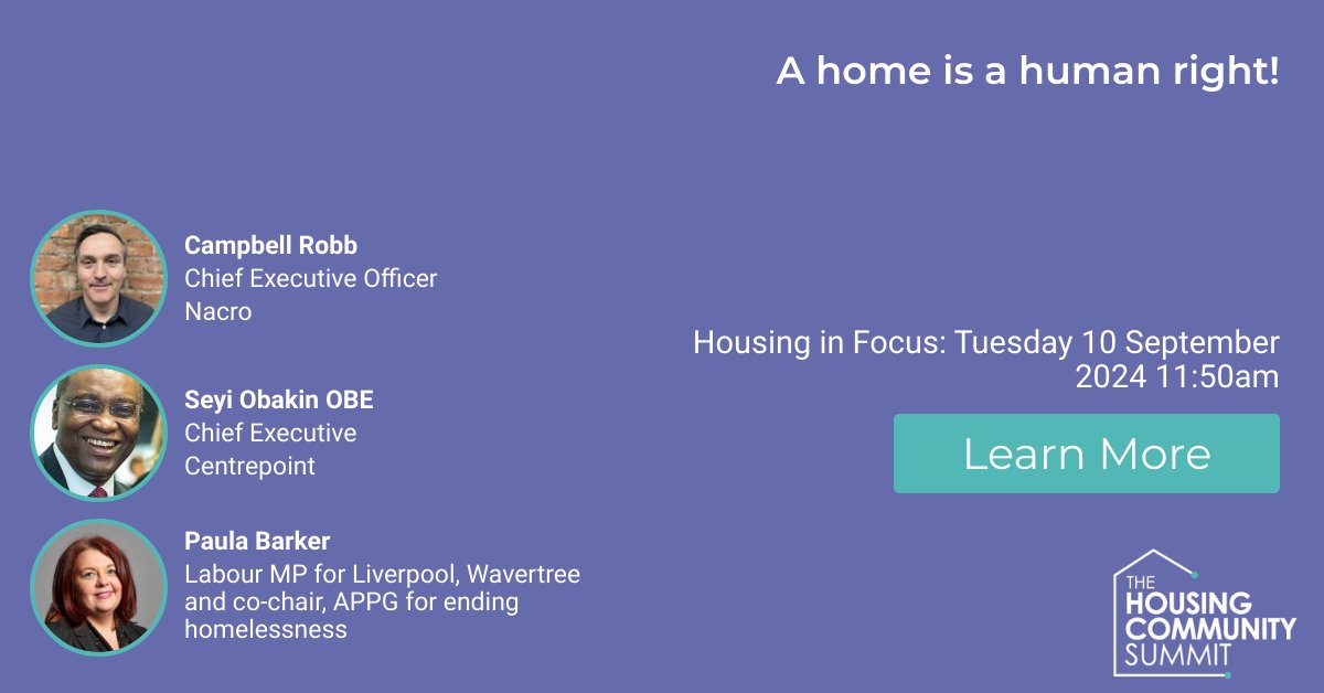 Our CEO @Campbell_Robb is set to speak at Housing in Focus with @centrepointuk and @PaulaBarkerMP for 'A home is a human right!' Housing in Focus is an event dedicated to thought leadership from top political speakers and housing leaders. Learn more buff.ly/3V8w4ES