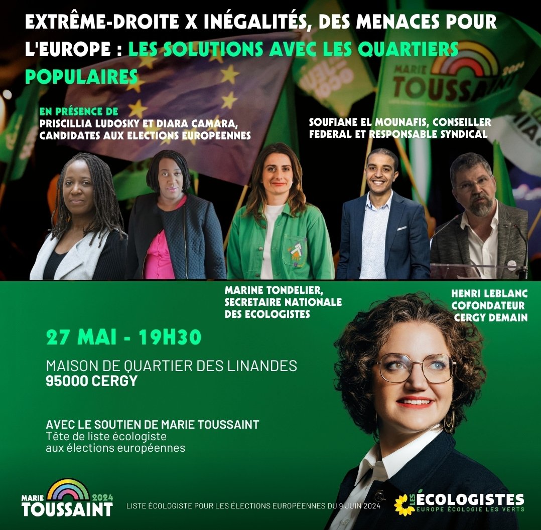 📣Venez échanger avec @marinetondelier, @PLudosky, Diara Camara, Soufiane El @mounafis & Henri Leblanc ! 👉Extrême-droite, inégalités, menaces pour l'Europe : les solutions avec les #quartierspopulaires 🟢#Cergy 27 mai 19h30 🇪🇺Avec #MarieToussaint pour une Europe qui protège❗