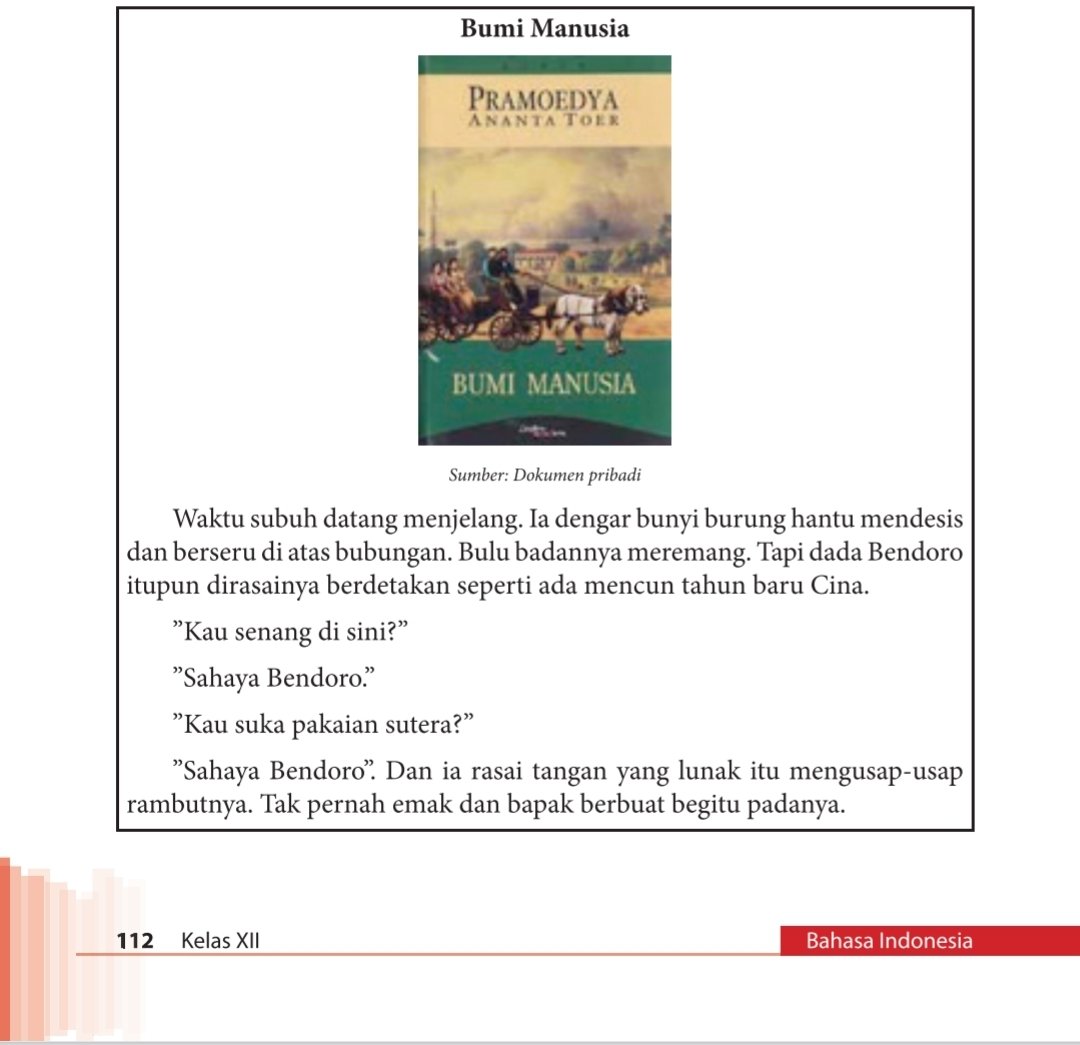 Soal sastra masuk kurikulum, buku Bahasa Indonesia Kelas XII terbitan @Kemdikbud_RI pernah SENGAJA memelintir fragmen karya Pramoedya Ananta Toer.

Fragmen Gadis Pantai dijuduli 'Bumi Manusia'. Fragmen Arus Balik dijuduli 'Mangir' dengan embel² NOVEL, padahal Mangir adalah DRAMA!