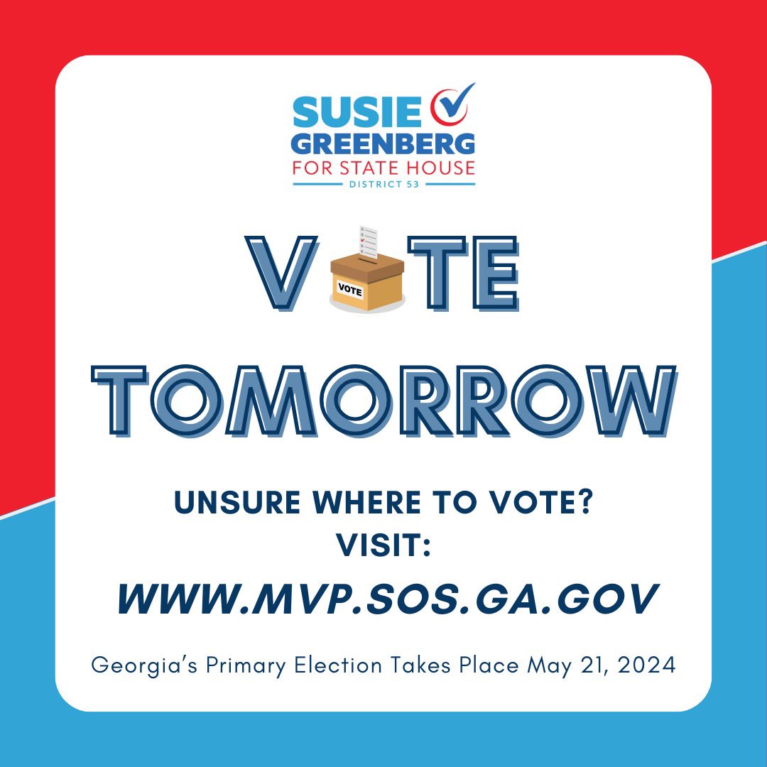 🗳️ Attention Georgia! 🗳️ Tomorrow is our Primary Election Day! Make your voice heard by voting for candidates that will Stand Up, Speak Up, and Show Up for YOU! For my neighbors in HD53, my name will be on your ballot and I hope I can count on your vote, tomorrow, &amp; in November.