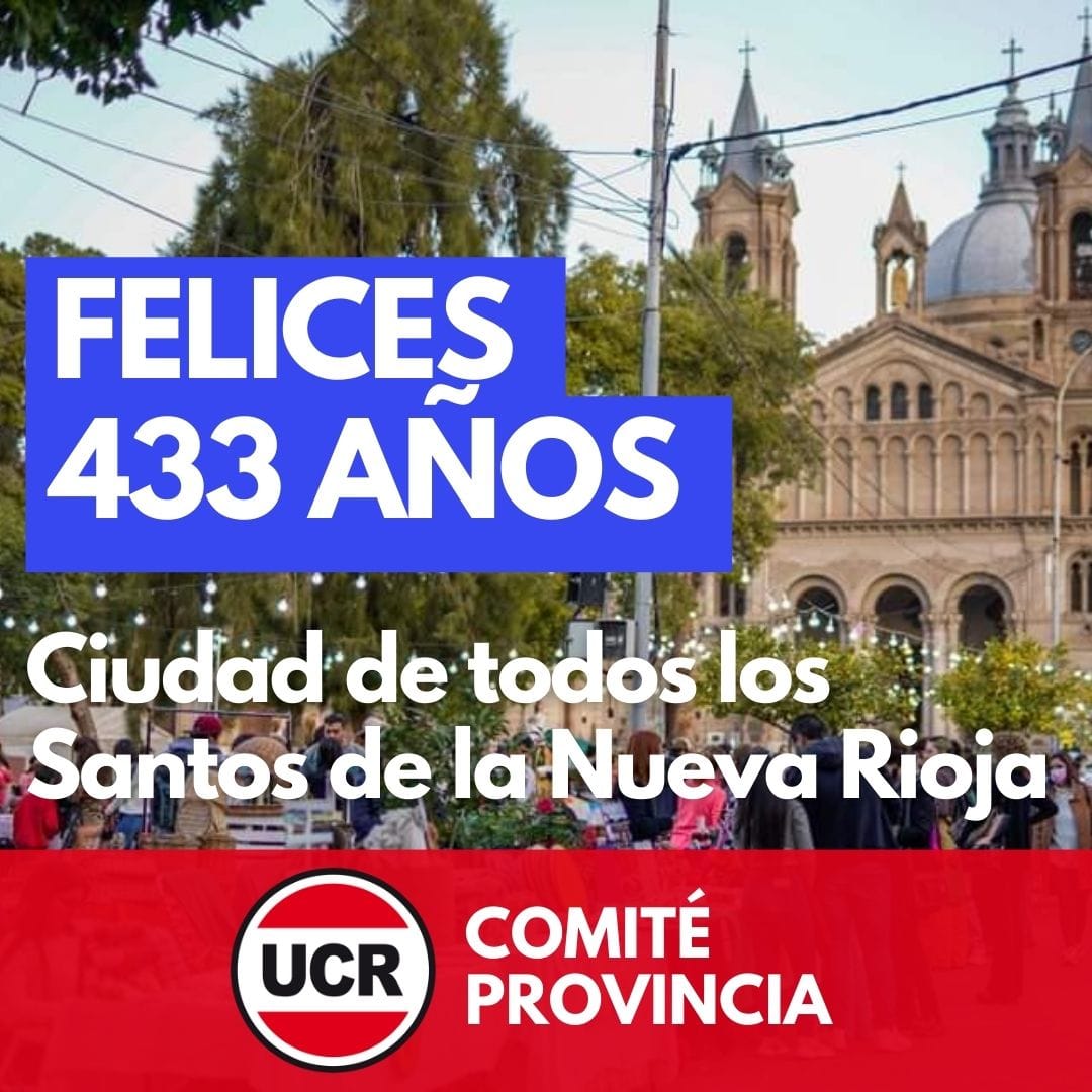 ¡Felices 433° aniversario, ciudad de La Rioja!