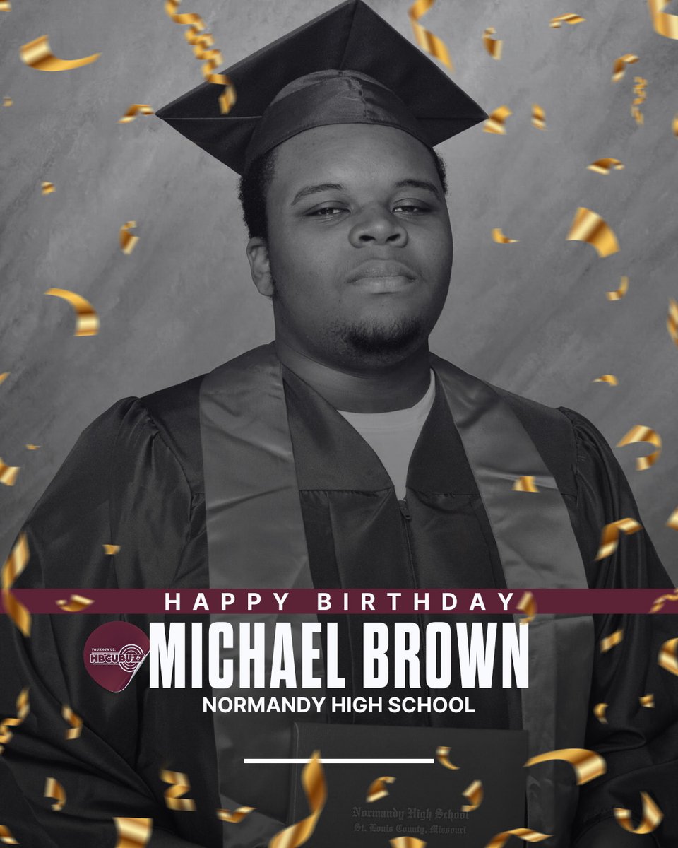 Celebrating the life of #MichaelBrown 🕊 who would've turned 28 today. Help us wish him a HAPPY BIRTHDAY 🎂❤️

#HBCUBUZZ