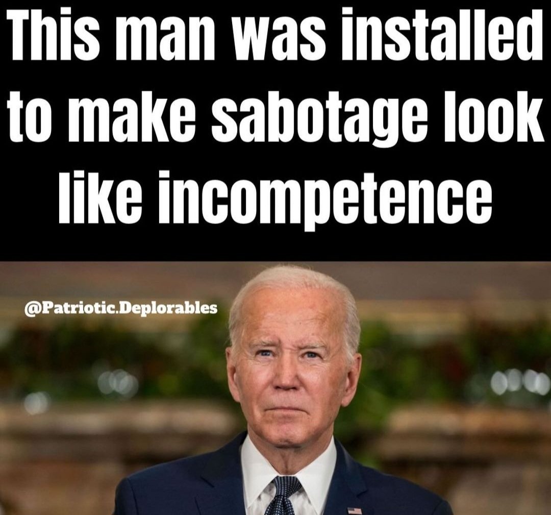 I say mission accomplished with the appearance of incompetence! 

The radical new Left is using Biden to fundamentally transform the American we love!

Let's Make America Great Again!

#Trump2024AmericaFirst 
#MAGAnomics