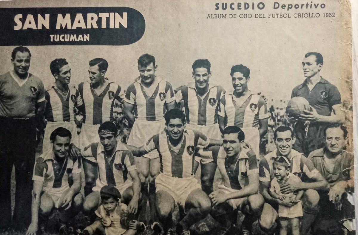 Equipo de San Martín de Tucumán.
Album de Oro del Fútbol Criollo.
Año 1952.