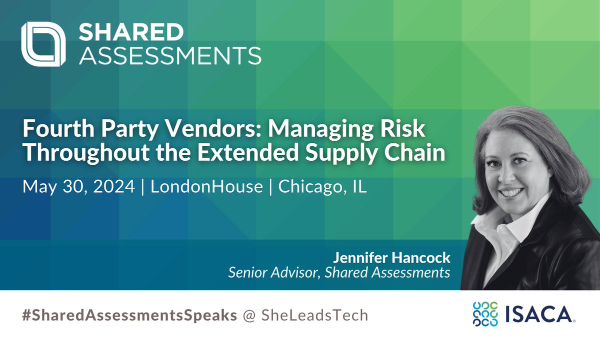 We are a proud sponsor of the SheLeadsTech ISACA Chicago Chapter Conference happening on May 30 in Chicago, IL.

Jennifer Hancock, will be speaking about "Fourth Party Vendors: Managing Risk Throughout the Extended Supply Chain."

Hope to see you all there!