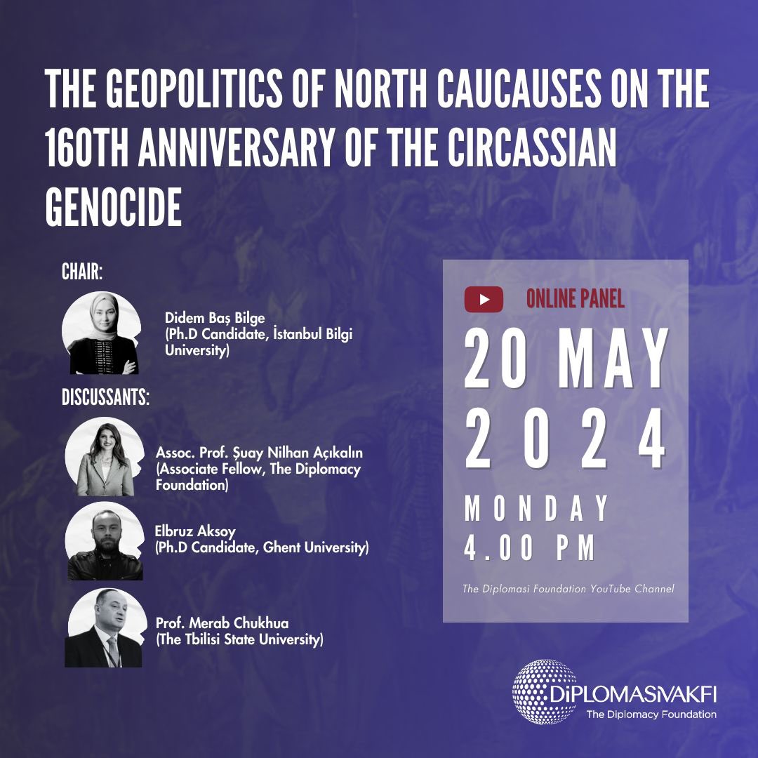 📌“The Geopolitics of North Caucauses on the 160th Anniversary of the Circassian Genocide”

Başladık, bekliyoruz.

👉🏻 youtube.com/live/nJBSIPtfb…