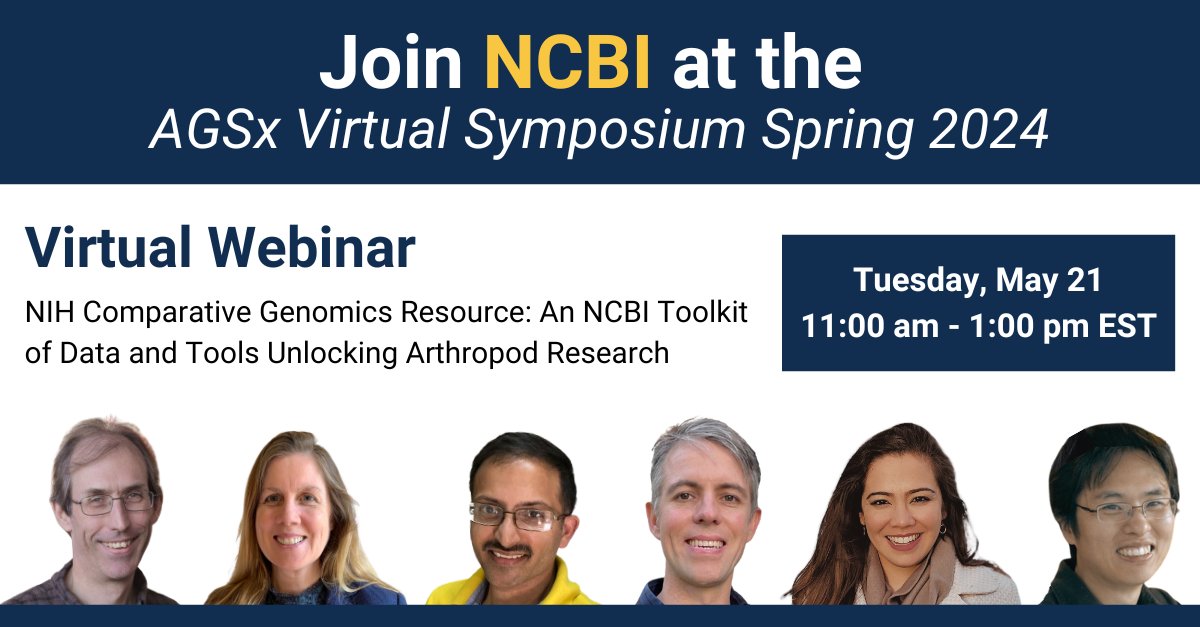 REMINDER! Want to learn about the #NCBICGR and how you can use our toolkit of data and tools to unlock arthropod research? Join NCBI at the AGSx Virtual Symposium TOMORROW, May 21 at 11 am - 1 pm EST for a virtual webinar. More details: ow.ly/7Jkj50REWT1