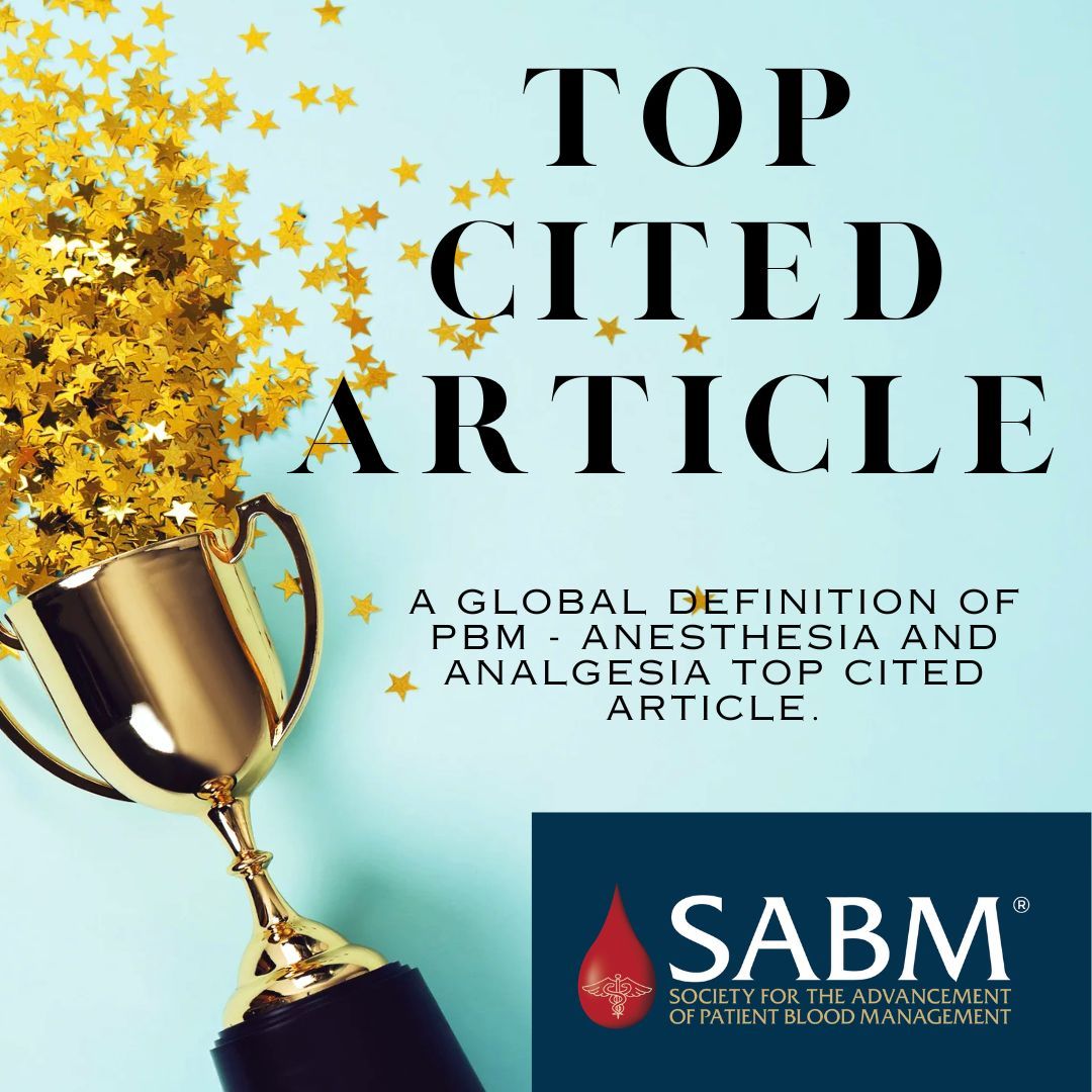 A Global Definition of PBM - Anesthesia and Analgesia Top Cited Article. Article: buff.ly/3K8NJ96