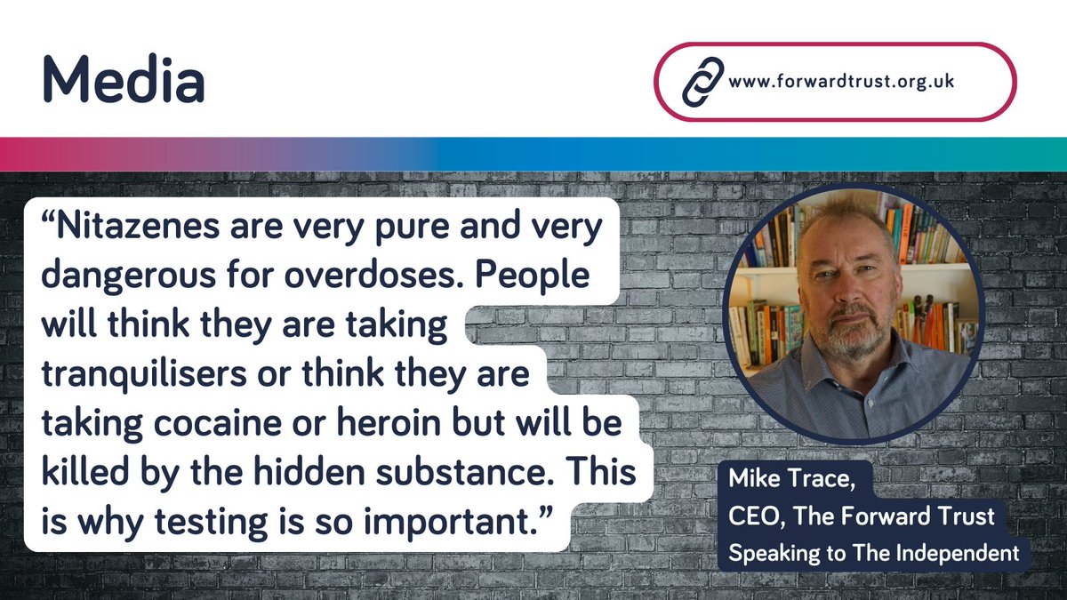 We continue to highlight the devasting risks associated with #nitazenes and #syntheticopioids. Forward's @MikeTrace61 spoke to @Independent this wknd to urge for greater action to save lives. Read article 📰 bit.ly/3wOs5ni Opinion piece 💭 bit.ly/3UI6t3TWe