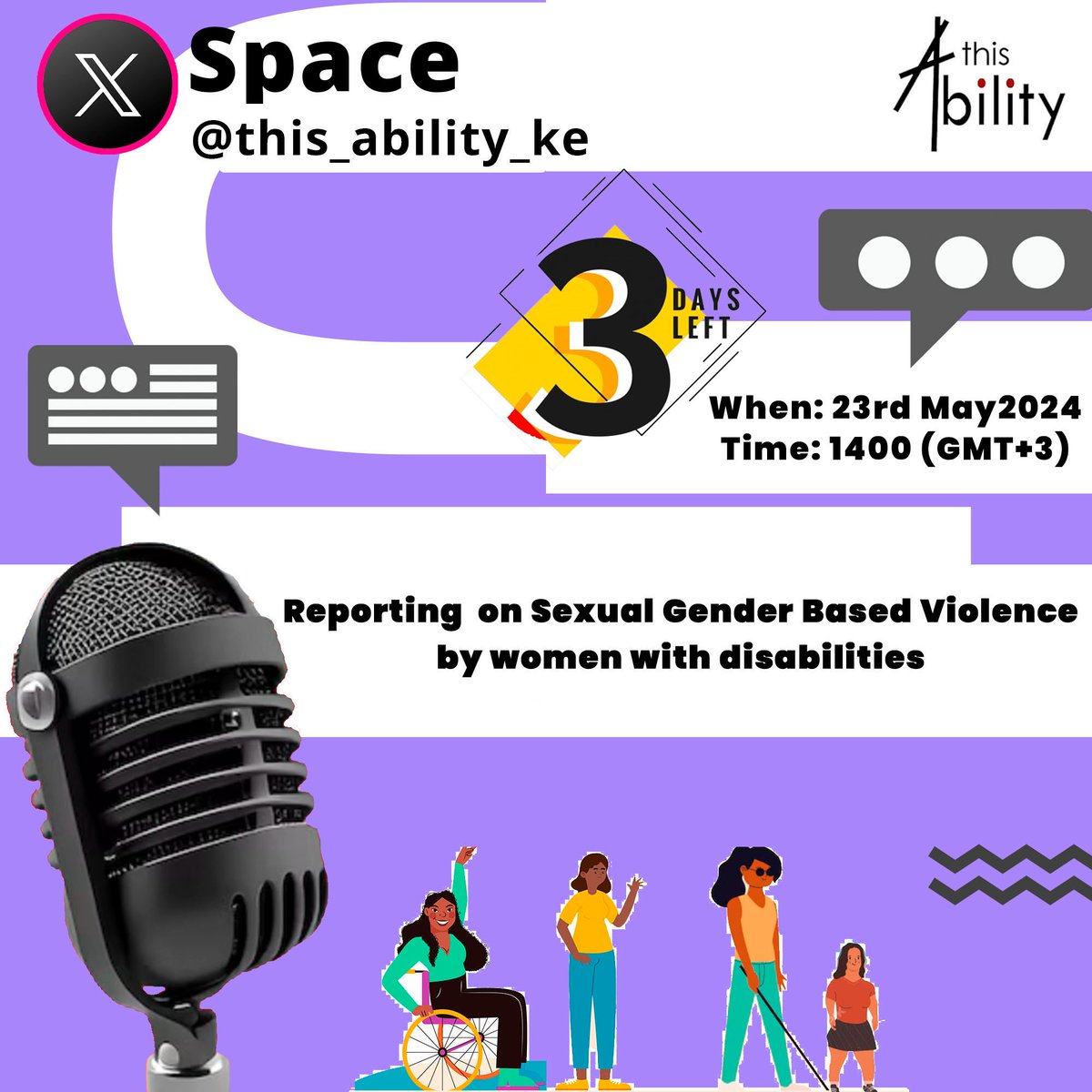 this_ability_ke's tweet photo. Only 3 days left! Join us on Thursday, May 23rd, at 2 PM for an essential discussion on Reporting on #SGBV among #Women with #Disabilities. This is a conversation you won't want to miss!

#Hesabika #mamasiri #skills #SRHRplusD #HUUwezo #a11y #Xspaces https://t.co/fGc3H3vma5