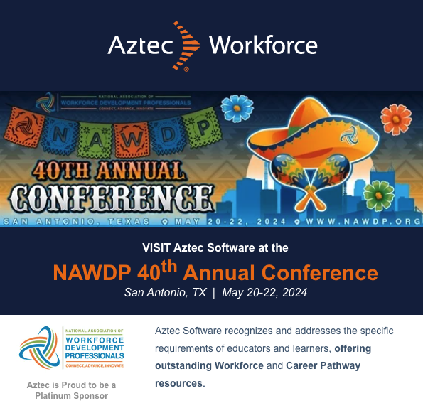 Aztec is Proud to be a Platinum Sponsor at the National Association of Workforce Development Professionals (@NAWDP ) 40th Annual Conference 
ATTEND AZTEC'S CONFERENCE SESSION!
Building Resilient Leadership
Tuesday, May 21st
1:00 – 2:00 PM
SALON A-E

#WorkforceDevelopment