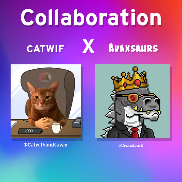 🐈 $CATWIF x <a href="/Avaxsaurs/">Avaxsaurs🔺</a> Giveaway! 🦖

🔥 We’re teaming up with the future Dinos of the chain for a dino-mite giveaway! 🦕

🎟️ 10 Exclusive Whitelist Spots Up for Grabs! 

🎁 How to get in on this epic loot:
1. Follow <a href="/Catwifhandsavax/">Cat Wif Hands</a> &amp; <a href="/Avaxsaurs/">Avaxsaurs🔺</a> 
2. Smash that Like and RT 
3.