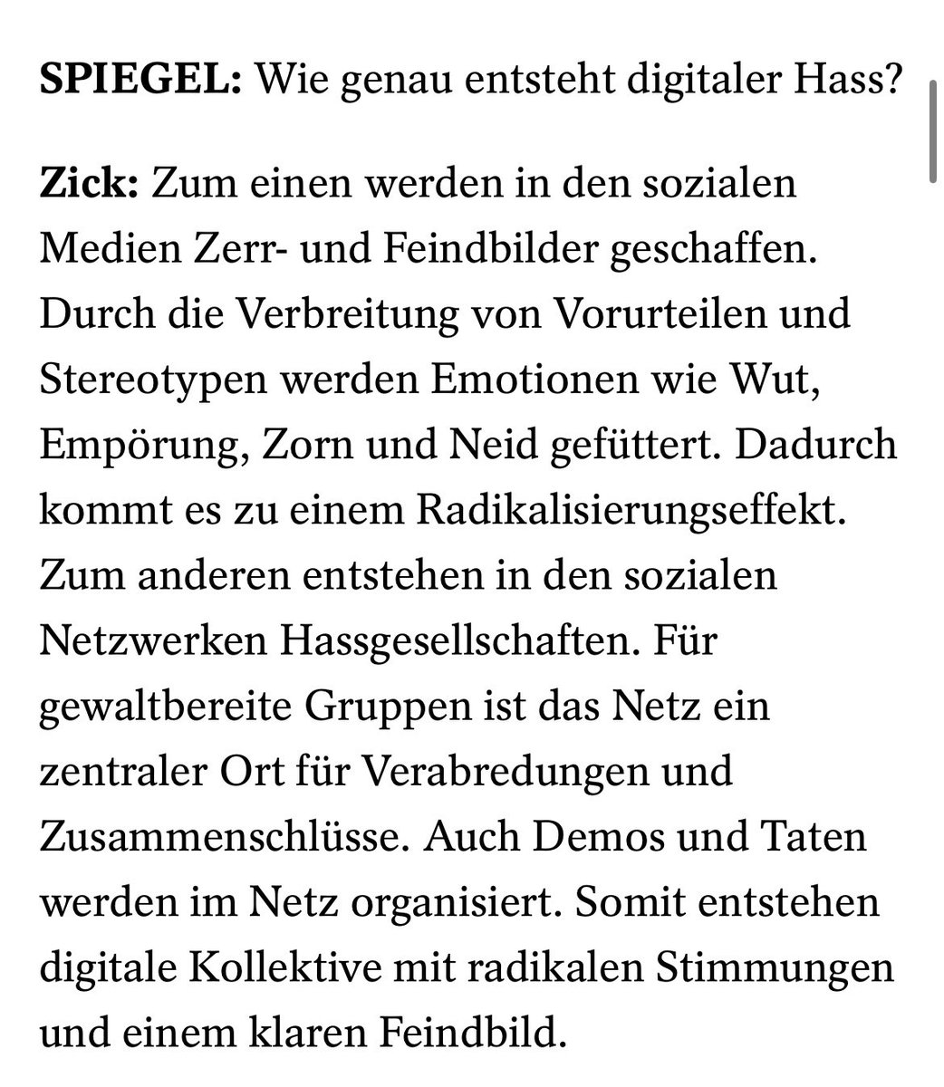 digitaler hass: „Zum einen werden in den sozialen Medien Zerr- und Feindbilder geschaffen. Durch die Verbreitung von Vorurteilen und Stereotypen werden Emotionen wie Wut, Empörung, Zorn und Neid gefüttert. Dadurch kommt es zu einem Radikalisierungseffekt.“ spiegel.de/politik/deutsc…