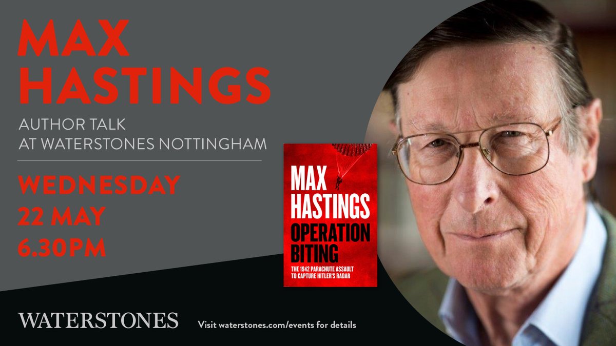 Join us at @WaterstonesNG with journalist and historian Max Hastings as we celebrate and discuss his brilliant new book, Operation Biting: The 1942 Parachute Assault to Capture Hitler’s Radar, details here: exyu.short.gy/zmVngV