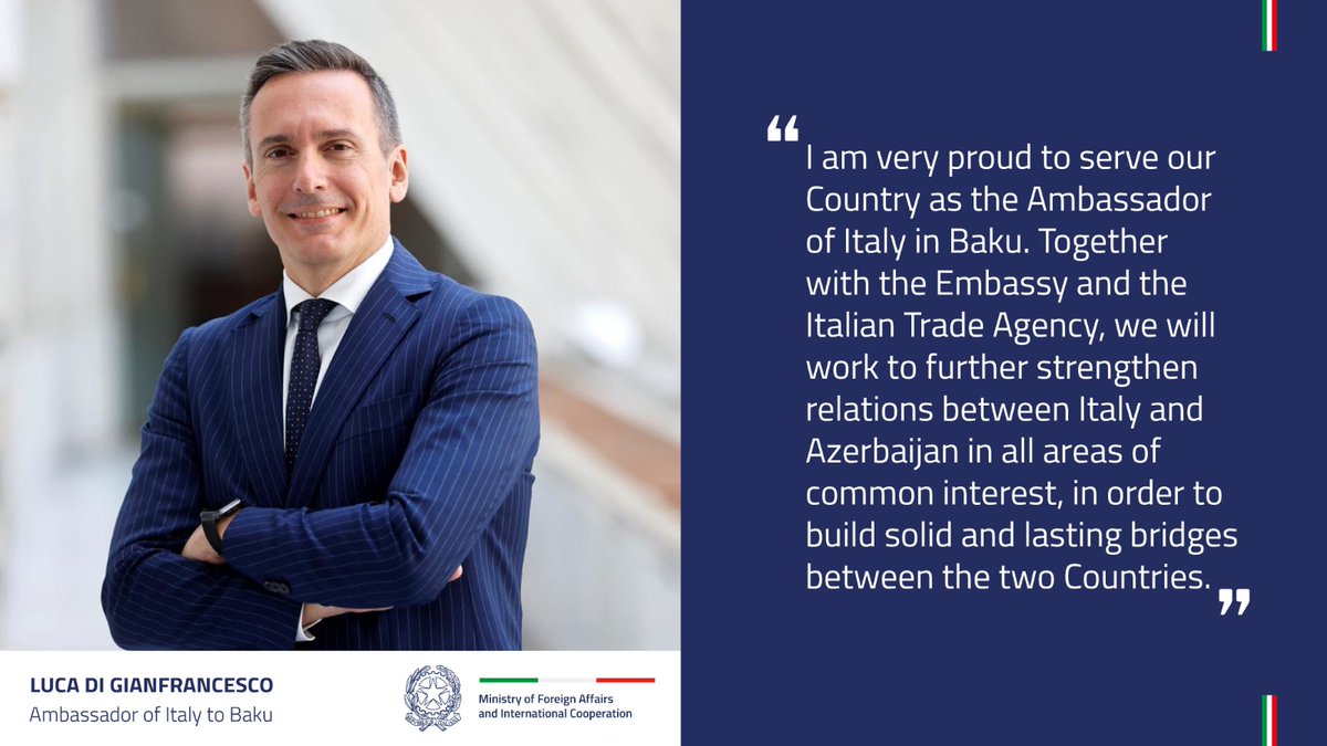 ItalyMFA_int's tweet photo. Congratulations to Luca Di Gianfrancesco, new Ambassador of Italy to Azerbaijan 🇮🇹🤝🇦🇿
.
@ItalyinBaku https://t.co/Rp5WPJZENY