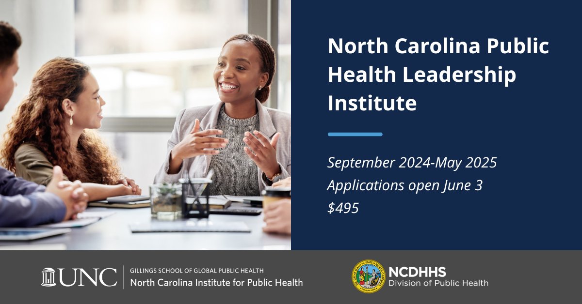 Applications open June 3 for the North Carolina Public Health Leadership Institute!

In this nine-month, intensive program, participants will attend virtual learning and peer coaching sessions to gain the essential skills of adaptive leadership.

go.unc.edu/NCPHLI24-TW