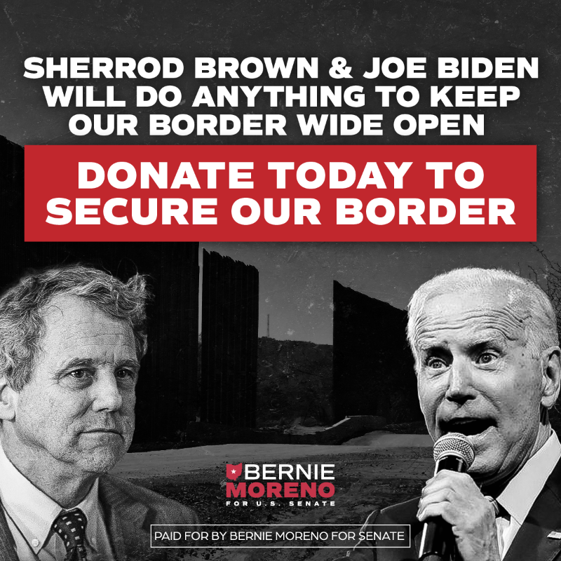 teammoreno2024's tweet photo. Joe Biden and Sherrod Brown got their wish… Our borders are WIDE OPEN and, as a result, American lives are at risk. 

Can you spare anything to FIRE Sherrod Brown so we can SHUT DOWN THE BORDER and stop this INVASION?