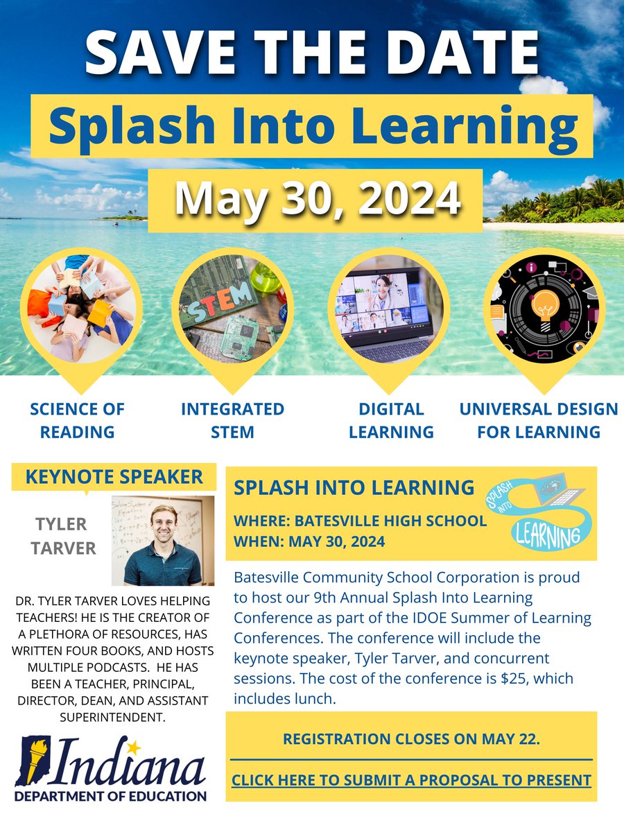 Batesville Community School Corporation is proud to host our 9th Annual IDOE Summer of Learning Conference, Splash Into Learning, on May 30. Tyler Tarver will kick of the day as the keynote speaker.  docs.google.com/forms/d/e/1FAI… Register by May 22!