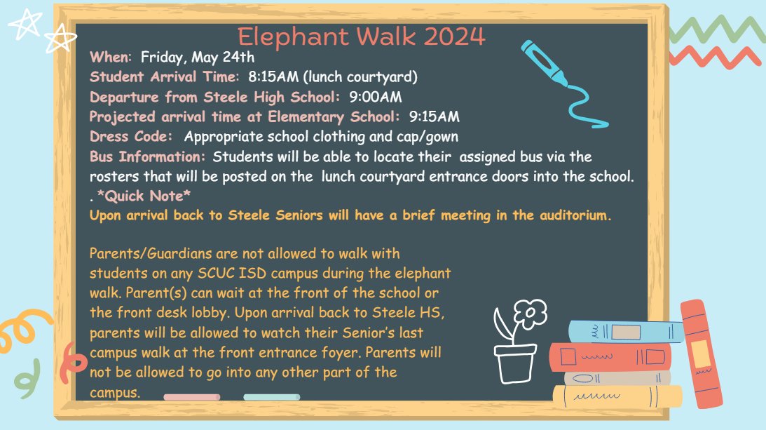 Hey Steele Seniors! The 2024 Elephant Walk is this Friday, May 24th! Please see the information below.