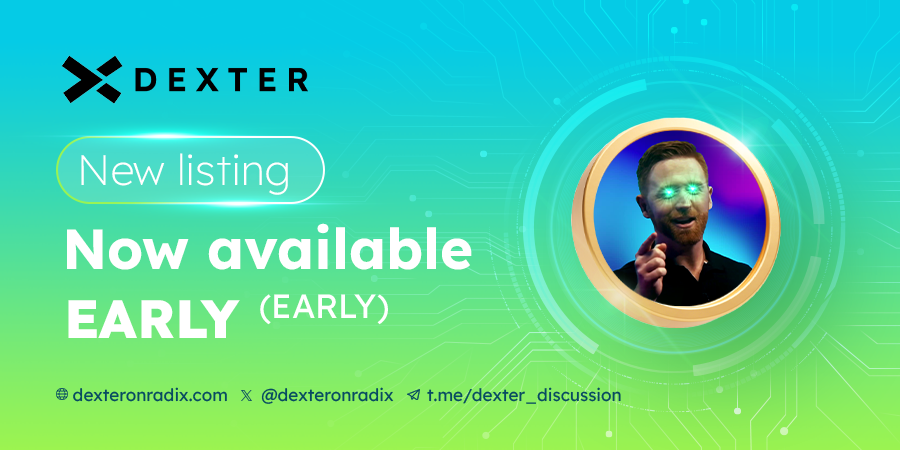 Exciting news! 🚀 $EARLY is now listed for trading! ➡️ dexteronradix.com #DexterOnRadix #Radix $DEXTR $XRD