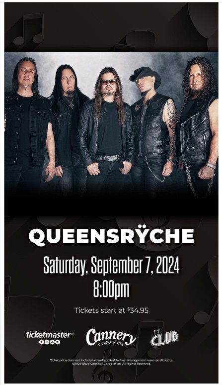 NEW DATE ANNOUNCEMENT!! Saturday September 7th at the Cannery Hotel and Casino – North Las Vegas!! Doors at 7pm/Show at 8pm | Ages 5 and up! Artist Pre-Sale date – TOMORROW - Tuesday, May 21, 2024 at 10:00 am | Passcode: QUEEN Ticket link: ticketmaster.com/queensryche-la…