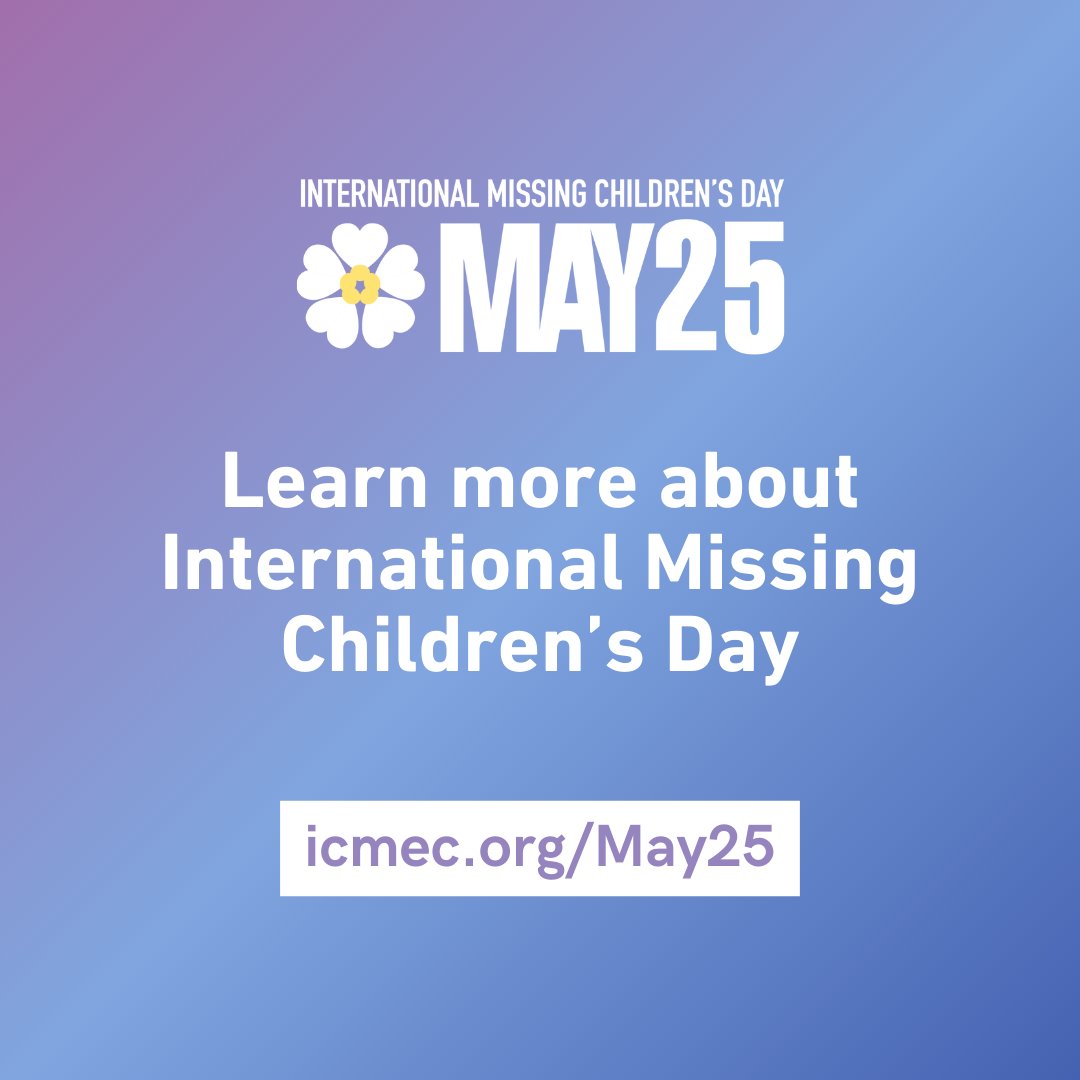 May 25th is International Missing Children’s Day which is observed globally each year and is dedicated to drawing attention to the thousands of children who go missing around the world annually. icmec.org/May25