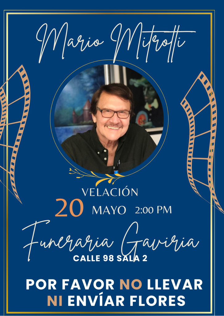 Falleció Mario Mitrotti. Fue el primer director que dirigió mis libretos por allá en 1998. Con él hicimos Unidad Investigativa y Pandillas Guerra y Paz. Un gran director y una gran persona. Mis condolencias a su esposa y a sus hijos. Nos embarga la tristeza.