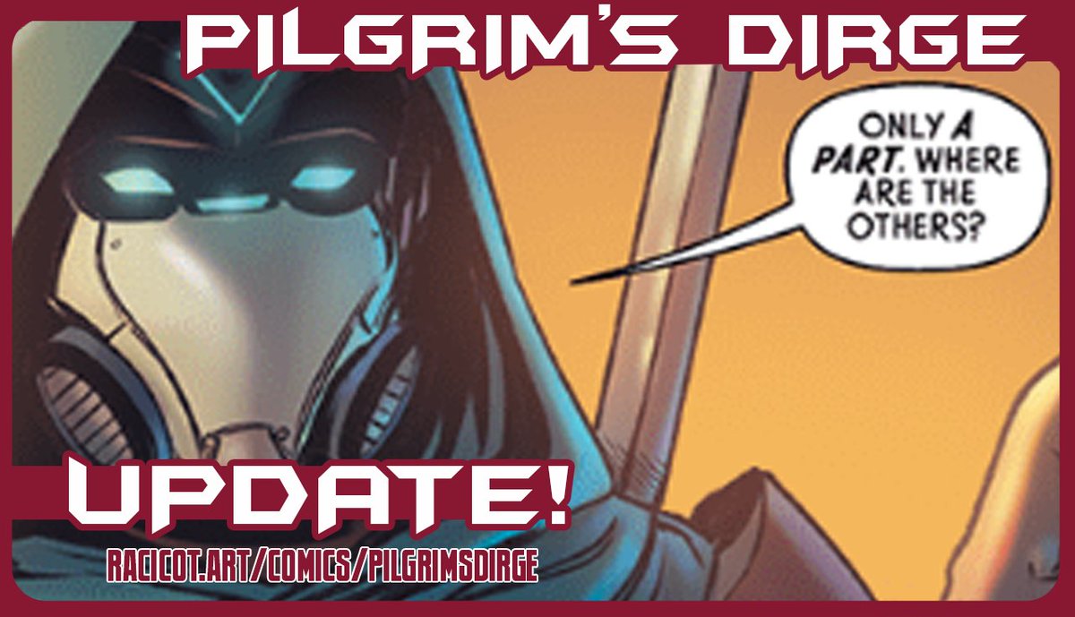 Thane brings Orin to the site of the Second piece.
What will they find there?

New Pilgrim's Dirge today!