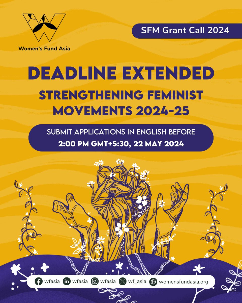 📣 Deadline Extended for English applications! 📌 You have 2 more days to complete and submit your applications for the Strengthening Feminist Movements 2024-25. Submit your application before 22 May 2024 at 2:00 PM Sri Lanka time/GMT+5:30 👉Apply Now at linktr.ee/wfasia