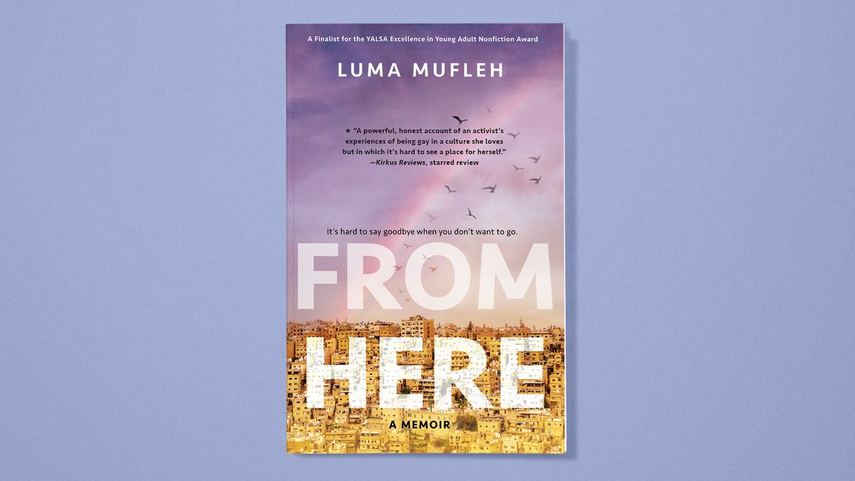 Happy #BookBirthday @LumaMufleh! From Here is now in paperback!
