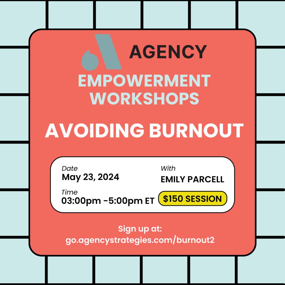 Last call for our AGENCY Empowerment workshop on Avoiding Burnout. Join us and help change the culture of professional politics.

Sign up at: go.agencystrategies.com/burnout2

#politicalprofessionals #selfcare #wellness #stoptheburnout