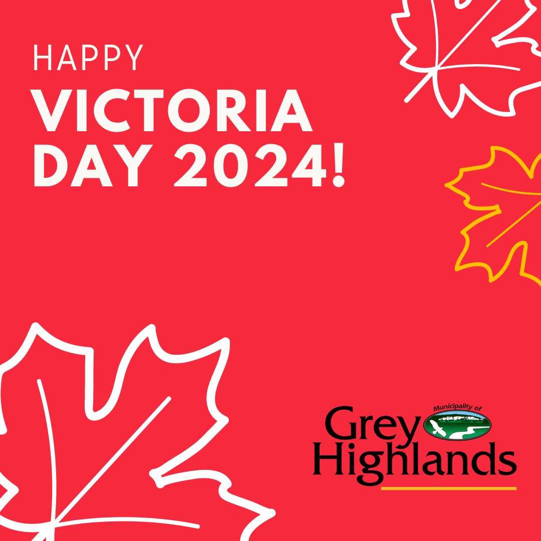 Happy Victoria Day #GreyHighlands!