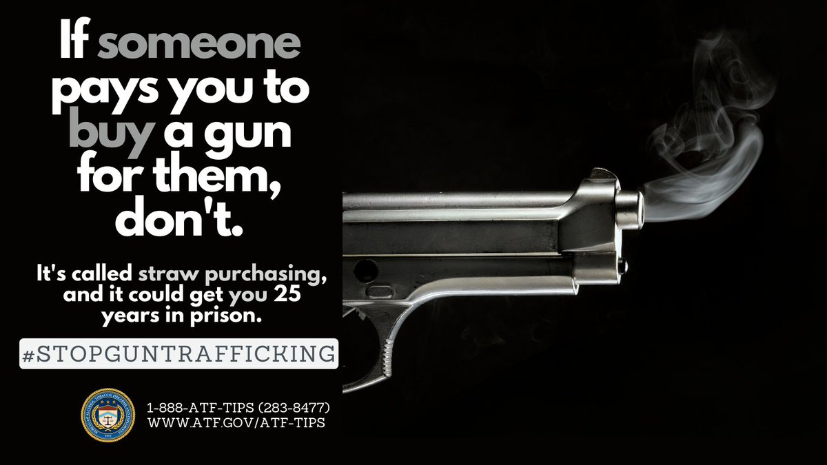 Think twice before purchasing a gun for someone who is prohibited from buying one for themselves. It's not a 'favor,' it's a federal crime and you could end up in prison! Learn more about straw purchasing laws at atf.gov/firearms/dont-…. #DontLieForTheOtherGuy