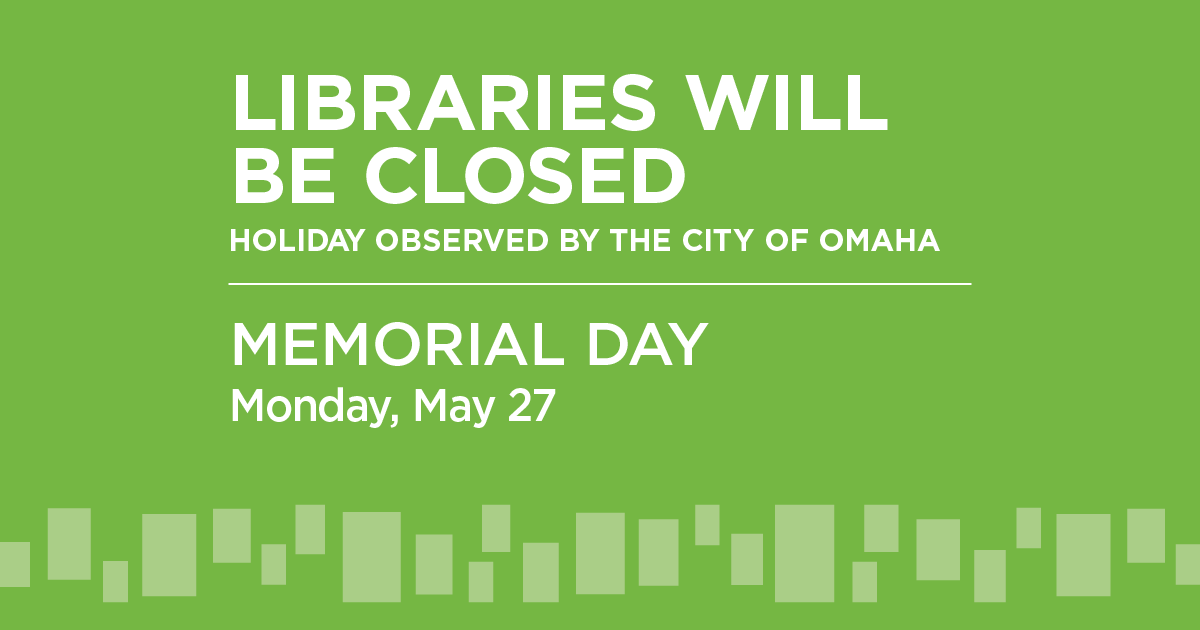 All OPL locations will be closed on Monday, May 27th, in observance of Memorial Day! Please plan your visits accordingly. #OmahaLibrary #MemorialDay #Community