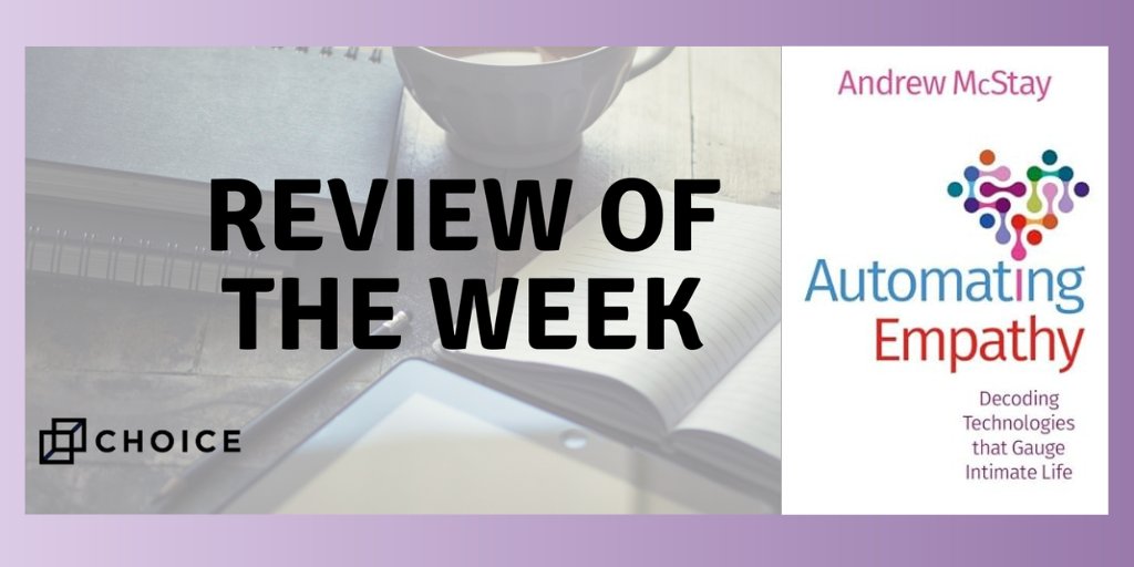 Choice.Reviews (@choice_reviews) on Twitter photo This #ReviewoftheWeek centers on emotional #AI, evaluating the ethics of “contemporary technologies designed to emulate, interpret, and express empathy" in <a href="/digi_ad/">Andrew McStay</a>'s "Automating Empathy" from <a href="/OUPAcademic/">Oxford Academic</a>: ow.ly/5EHG50RKogG #Empathy #AIEthics This #ReviewoftheWeek centers on emotional #AI, evaluating the ethics of “contemporary technologies designed to emulate, interpret, and express empathy" in <a href="/digi_ad/">Andrew McStay</a>'s "Automating Empathy" from <a href="/OUPAcademic/">Oxford Academic</a>: ow.ly/5EHG50RKogG #Empathy #AIEthics