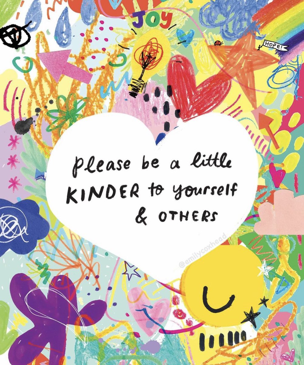 Please remember to be kind to yourself as well as others Image: @emilycoxhead
