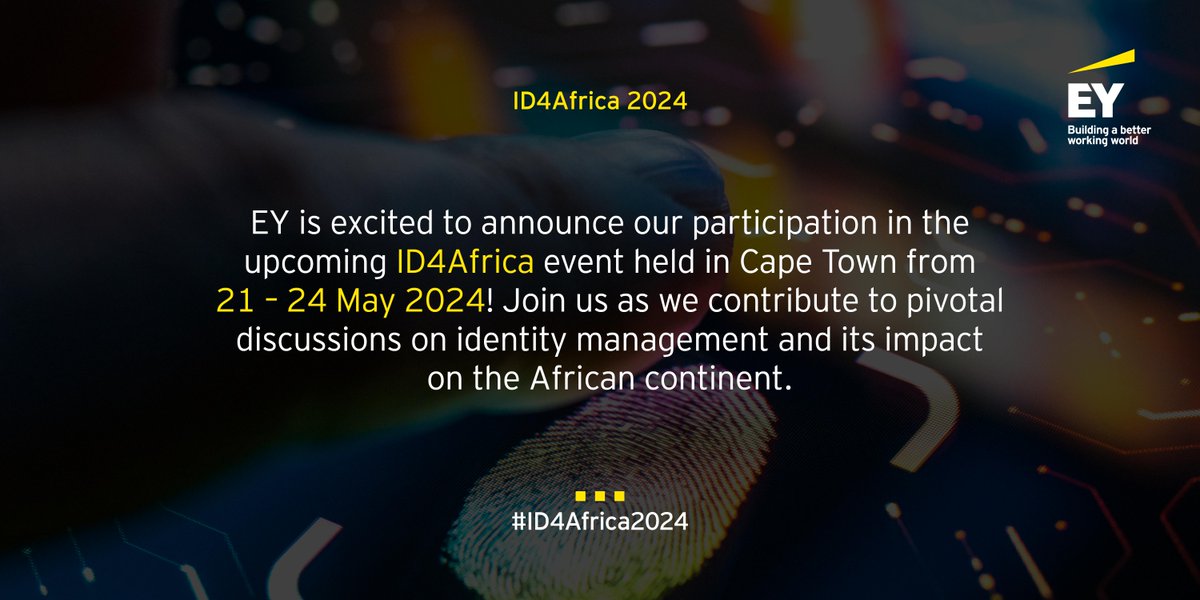 EY is excited to announce our participation in the upcoming ID4Africa event held in Cape Town from 21 – 24 May 2024! #ID4Africa2024