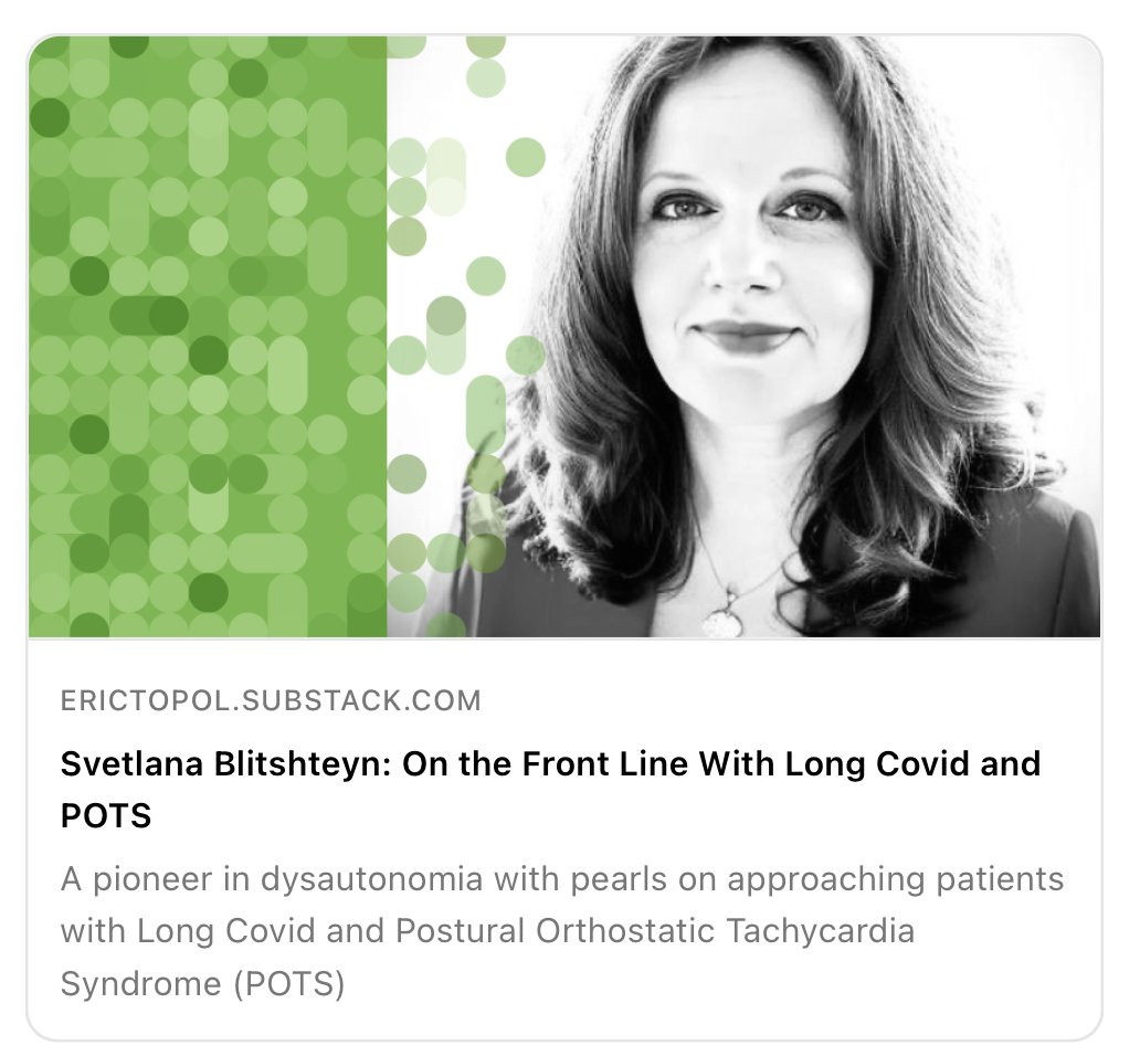 EricTopol's tweet image. Pearls on #dysautonomia, #LongCovid, #POTS from a leading expert on the front lines, Dr. Svetlana Blitshteyn
@dysclinic 
In the new Ground Truths (link in profile)