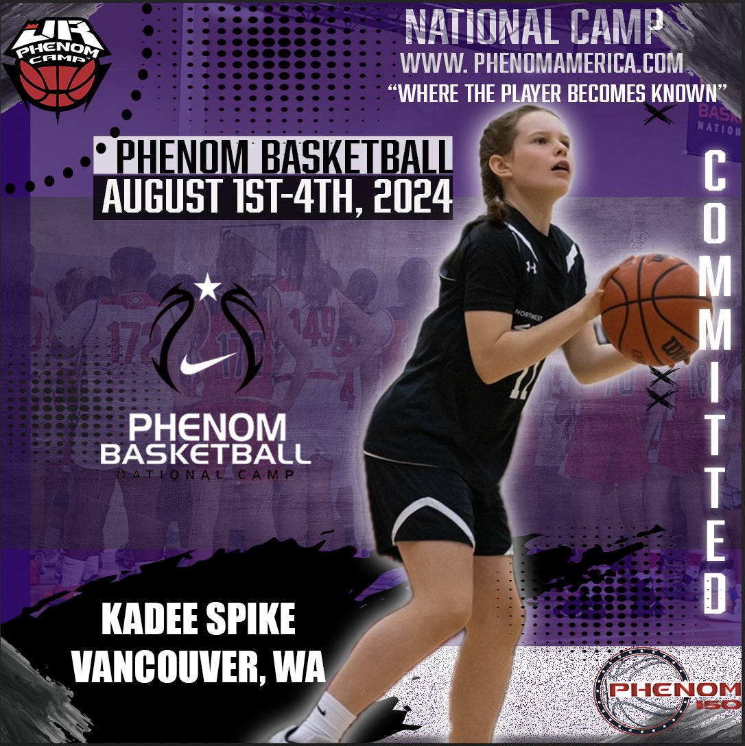 Phenom Basketball is Excited to announce that Kadee Spike from Vancouver, Washington will be attending the 2024 Phenom National Camp in Orange County, Ca on August 1-4! @nickispike #Phenomnationalcamp #Jrphenom #Phenom150 #Gatoradepartner #wheretheplayerbecomesknown