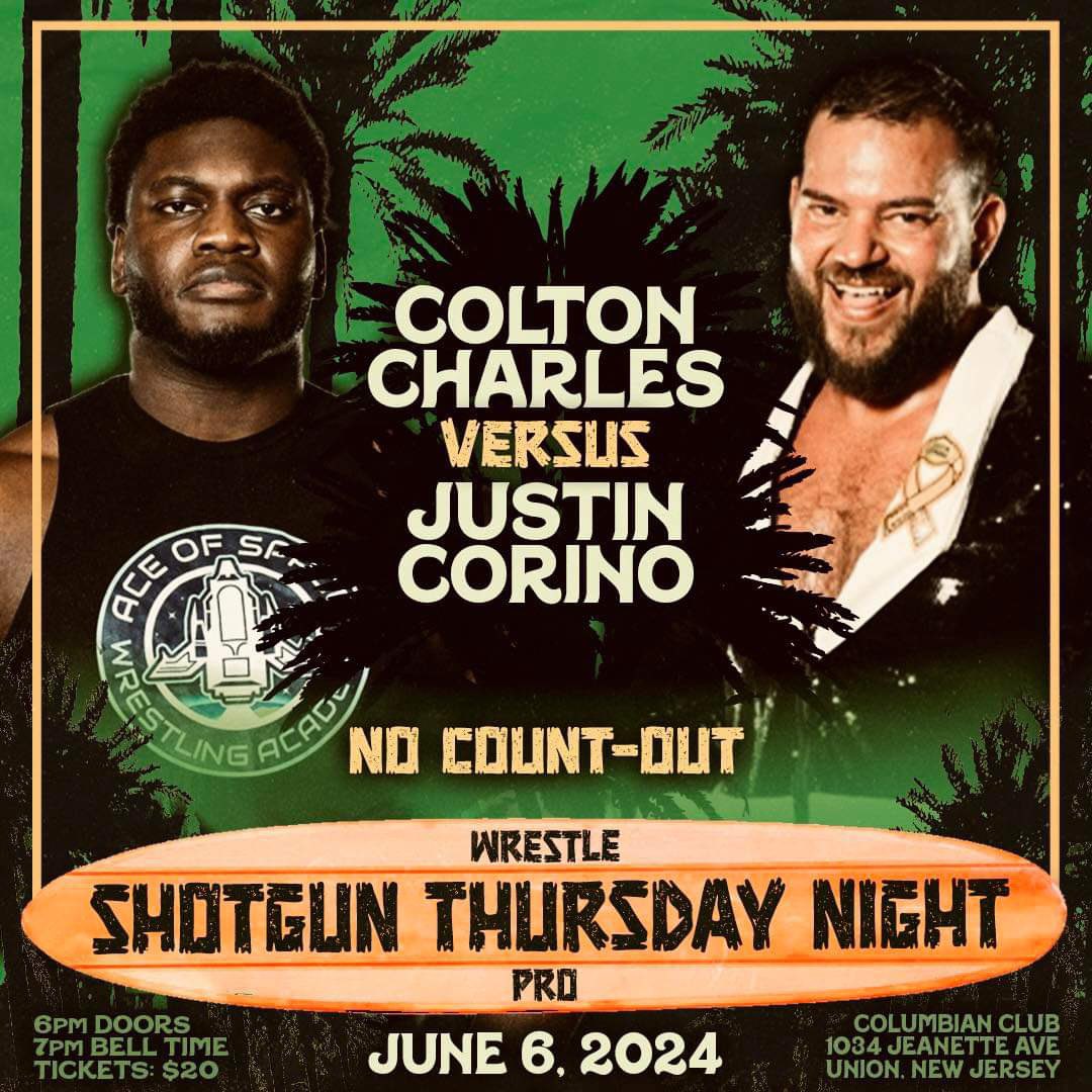 πͺπΏπ²πππΉπ²π£πΏπΌ (@wrestlepro) on Twitter photo 4 matches have been set for our June 6th #shotgunthursdaynight event in Union, NJ:
<a href="/cpawrestles/">cpa</a> vs <a href="/MagnificentUno/">El Magnifico</a>
<a href="/ZanderTorresPro/">Zander Torres</a>/@akirklandrb vs <a href="/llcoolgkm/">GKM</a>/<a href="/MaxStGiovanni/">βMoonshotβ Max St. Giovanni</a> in a Street Fight!
<a href="/FALLAH1/">FALLAH BAHH!</a> vs <a href="/ReportProtect/">International Barbarian Advisory</a>
Colton Charles vs <a href="/justinCorino/">justin corino</a> in a No Count Out Match! 4 matches have been set for our June 6th #shotgunthursdaynight event in Union, NJ:
<a href="/cpawrestles/">cpa</a> vs <a href="/MagnificentUno/">El Magnifico</a>
<a href="/ZanderTorresPro/">Zander Torres</a>/@akirklandrb vs <a href="/llcoolgkm/">GKM</a>/<a href="/MaxStGiovanni/">βMoonshotβ Max St. Giovanni</a> in a Street Fight!
<a href="/FALLAH1/">FALLAH BAHH!</a> vs <a href="/ReportProtect/">International Barbarian Advisory</a>
Colton Charles vs <a href="/justinCorino/">justin corino</a> in a No Count Out Match!