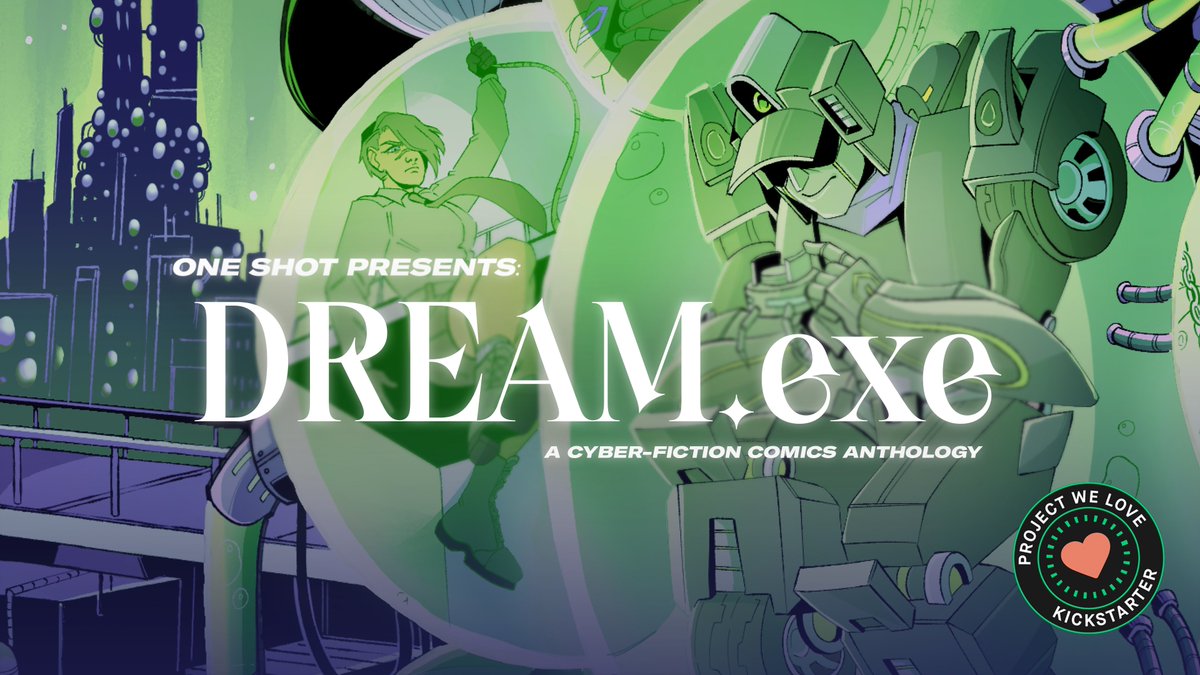 OneShotBooks's tweet image. OS2 Dream.exe is officially a "Project We Love" on Kickstarter. Honored to have our project featured in a line up of so many other great projects.