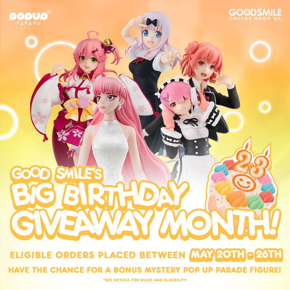 Our birthday extravaganza continues with an amazing promo! Place an order between May 20th-26th and you might receive a bonus mystery POP UP PARADE Figure! Hurry, the celebration won’t last forever! Shop: s.goodsmile.link/hW7 #goodsmile