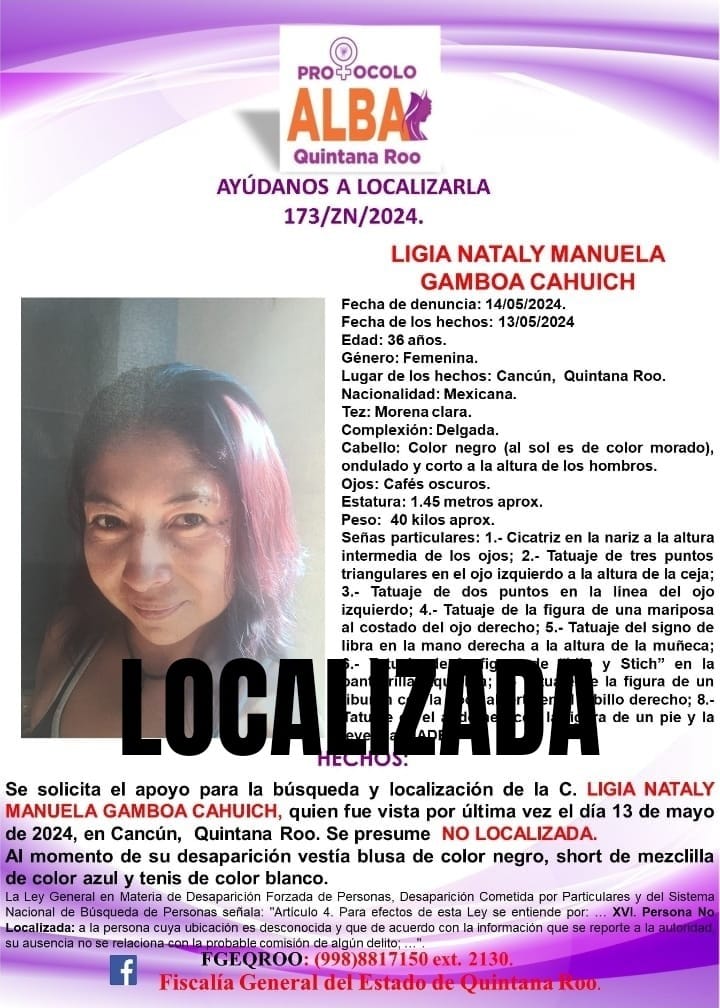 La #FGEQuintanaRoo desactiva ficha de búsqueda de Ligia Nataly Manuela Gamboa Cahuich, fue localizada. #ProtocoloAlbaQRoo