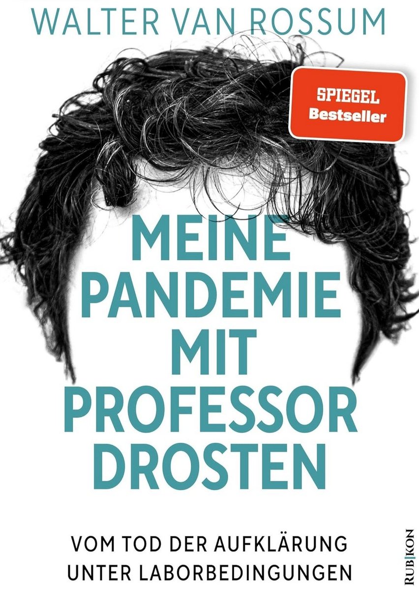 In diesem empfehlenswerten Bestseller beschreibt Walter van Rossum, wie Drosten bei fast jeder 'Pandemie' im 21. Jahrhundert mitmischt mit seinem PCR-Fake Angst und Leid über Millionen Menschen bringt.