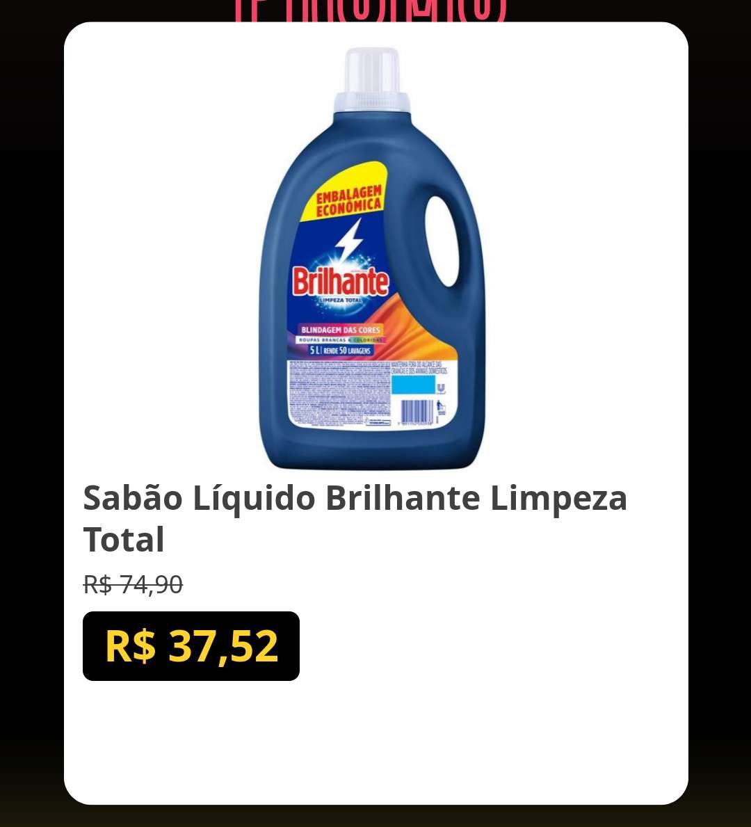 🛍️Sabão Líquido Brilhante Limpeza Total

~de R$ 74,90~
💸por R$ 37,52 🚨🚨

👉Link p/ Comprar:  magazinevoce.com.br/wilbraz/p/2222…

_*Promoção sujeita a alteração a qualquer momento*_