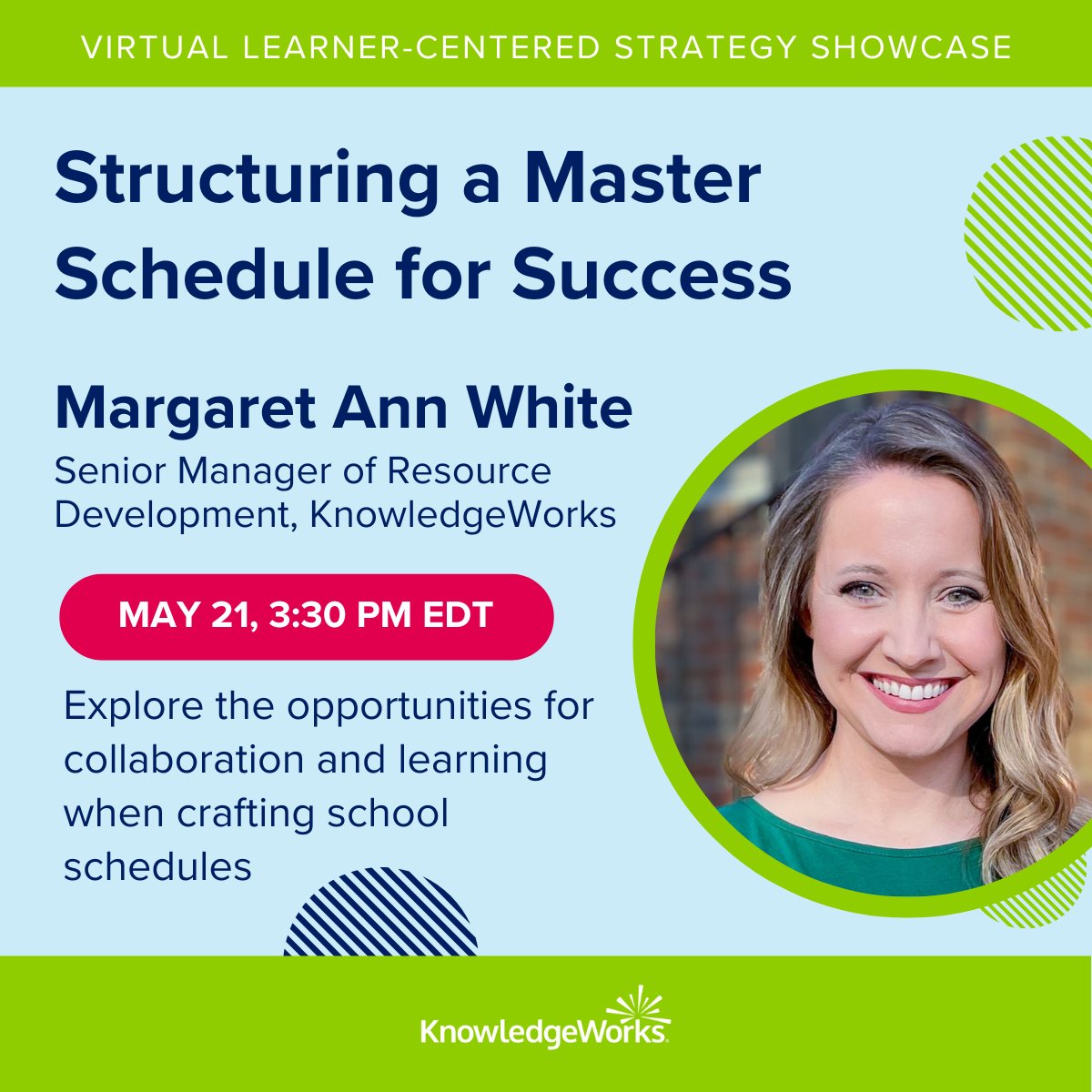 Join us & the #LeadingChange Community on 5/21 for a 30-min virtual Learner-Centered Strategy Showcase with Margaret Ann White. Learn crafting effective master schedules enhancing collaboration & learning outcomes for educators & learners! Register: [link]