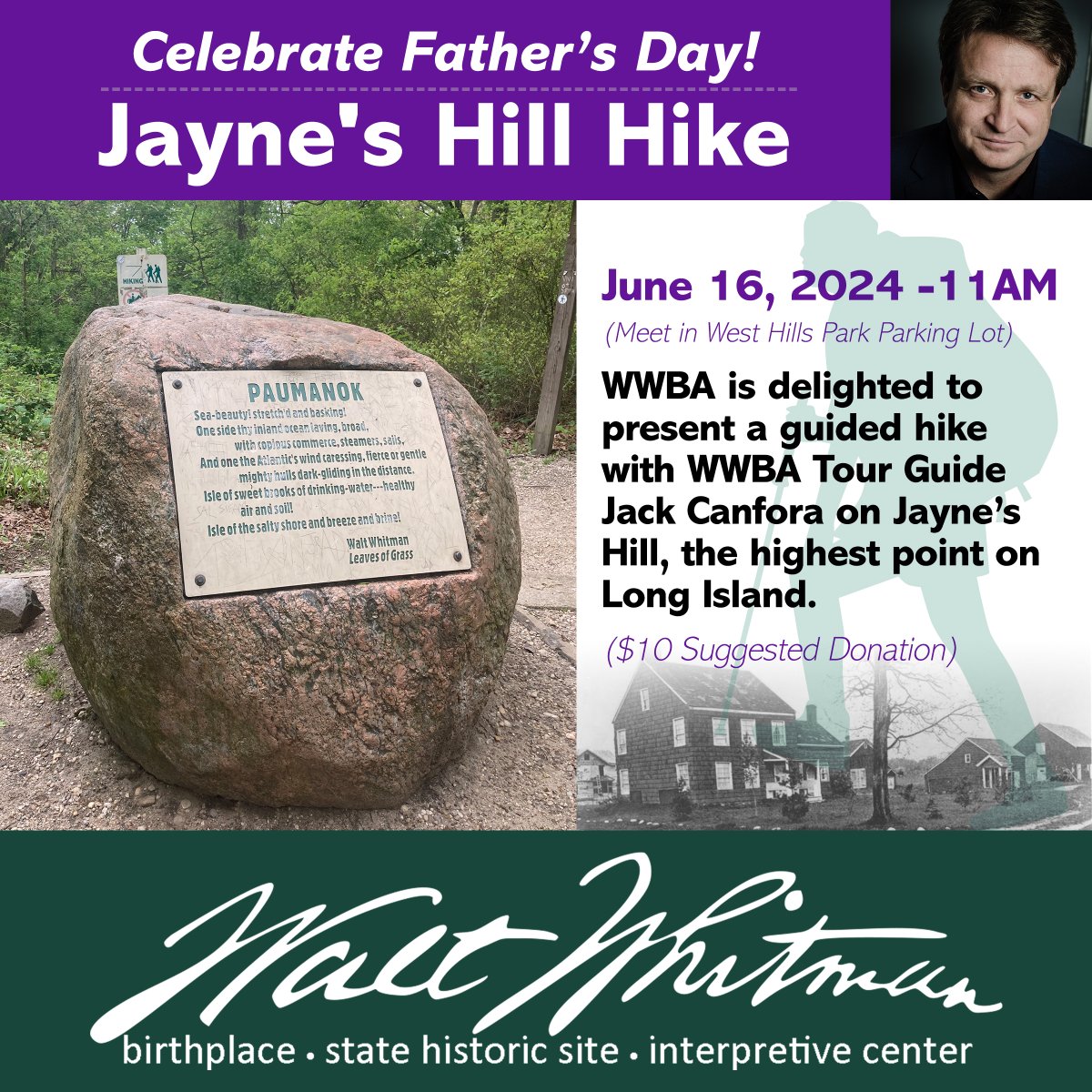 Celebrate Father's Day with us on Sunday, June 16th, with a hike to Jayne's Hill! Our Tour Guide and Educator, Jack Canfora, will guide hikers on the trail Walt Whitman took when visiting his childhood home in Long Island. For more information visit waltwhitman.org/events/celebra…