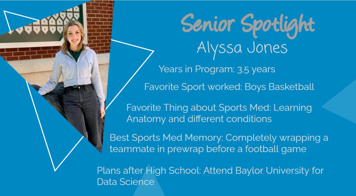 Today's Senior Spotlight is Alyssa Jones! She found her way to the Sports Medicine Program in the middle of her freshmen year. After graduation, Alyssa plans to attend Baylor University! Sic Em Bears!