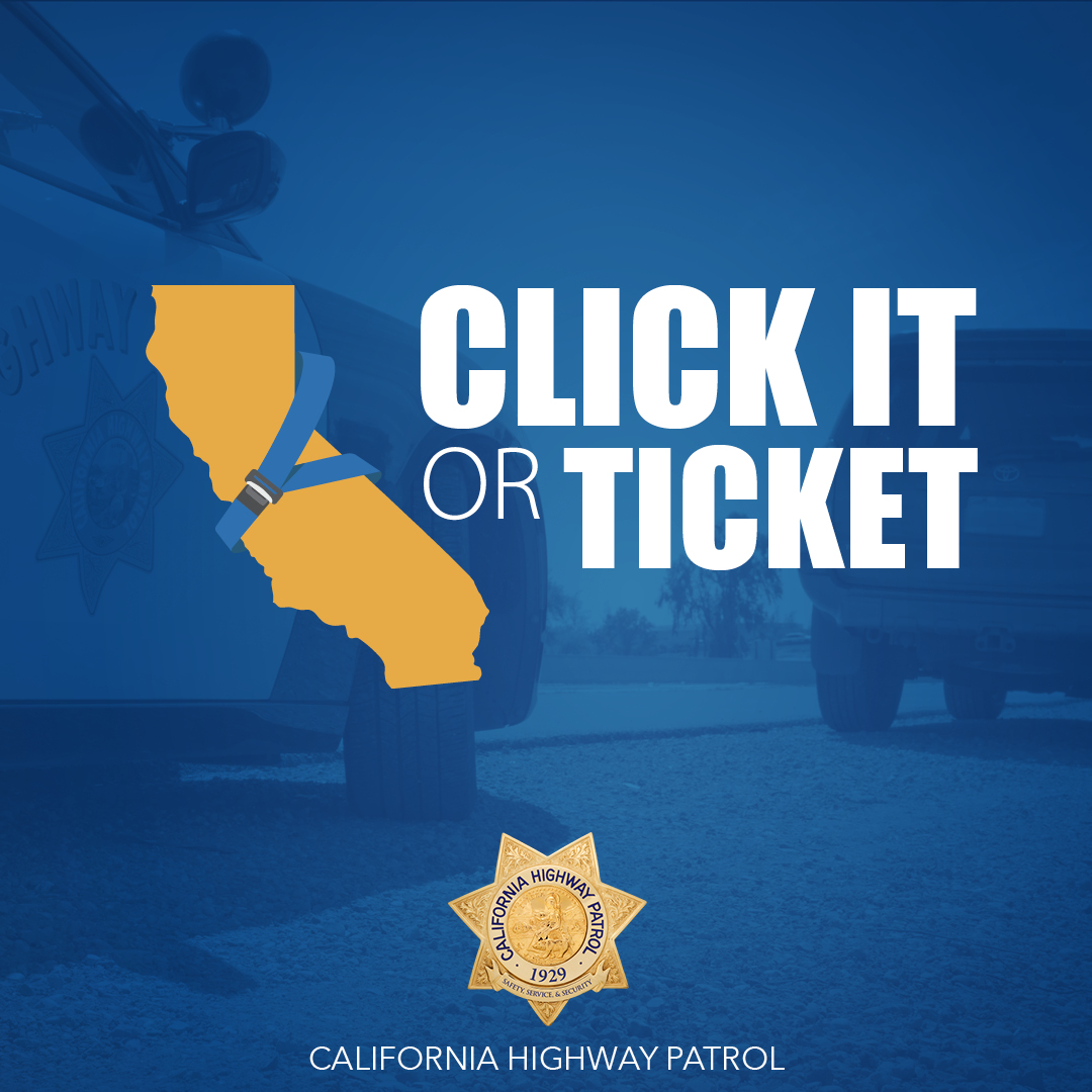 Click It or Ticket Campaign: May 20 - June 2 The campaign starts today! Buckle up every time, every trip. Wearing a seatbelt saves lives and prevents tickets. Let’s make the smart choice together – #BuckleUp and stay safe on the road. Remember: Click it or Ticket.